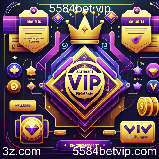 Descubra o Programa VIP do 5584bet.vip: Benefícios Exclusivos para Jogadores Fiéis